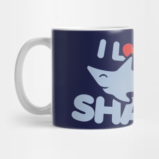 I love Sharks Mug